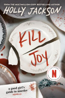 Kill Joy: A Good Girl's Guide to Murder Novella cover