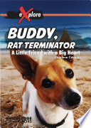 Buddy, Rat Terminator: A Little Friend with a Big Heart cover