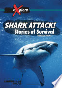 Shark Attack!: Stories of Survival cover