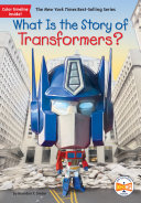 What Is the Story of Transformers? cover