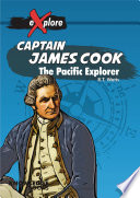 Captain James Cook: The Pacific Explorer cover