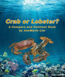 Crab or Lobster? A Compare and Contrast Book cover