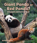 Giant Panda or Red Panda? A Compare and Contrast Book cover