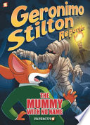 Geronimo Stilton Reporter: The Mummy with No Name cover