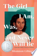 The Girl I Am, Was, and Never Will Be cover