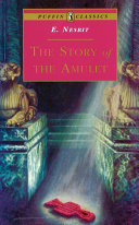 The Story of the Amulet (Unabridged) cover