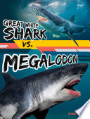 Great White Shark vs. Megalodon cover