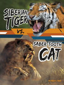 Siberian Tiger vs. Saber-Tooth Cat cover