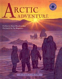 Arctic Adventure: Inuit Life in the 1800s cover