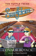 The Tuttle Twins and the Road to Surfdom cover