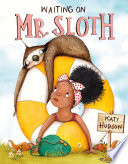 Waiting on Mr. Sloth cover