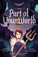 Part of Your World: A Twisted Tale Graphic Novel cover