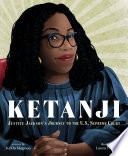 Ketanji: Justice Jackson's Journey to the U.S. Supreme Court cover