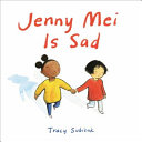 Jenny Mei is Sad cover