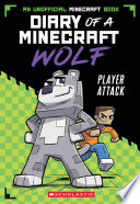 Diary of a Minecraft Wolf: Player Attack cover