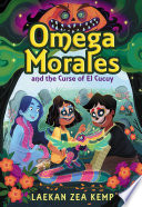 Omega Morales and the Curse of El Cucuy cover