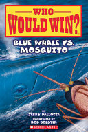 Who Would Win? Blue Whale vs. Mosquito cover