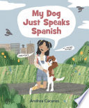 My Dog Just Speaks Spanish cover