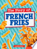 The Story of French Fries cover