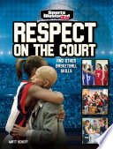 Respect on the Court: And Other Basketball Skills cover
