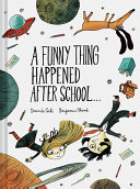 A Funny Thing Happened After School... cover