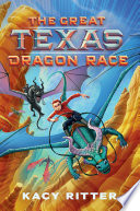 The Great Texas Dragon Race