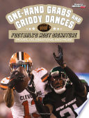 One-Hand Grabs and Griddy Dances: Football's Most Signature Moves, Celebrations, and More cover