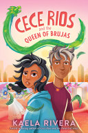 Cece Rios and the Queen of Brujas cover