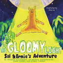 The Gloomy Light: Sal & Ernie's Adventure cover