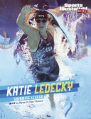 Katie Ledecky: Swimming Legend cover