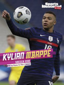 Kylian Mbappé: Soccer Icon cover