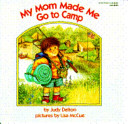 My Mom Made Me Go to Camp cover