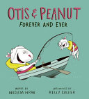 Otis & Peanut: Forever and Ever cover