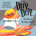 Drip, Drip: The Story of the Angry Sherbet cover