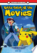 Gotta Catch All the Movies