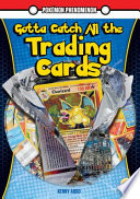 Gotta Catch All the Trading Cards