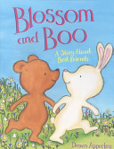 Blossom and Boo: A Story About Best Friends cover