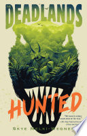 The Deadlands: Hunted