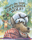 What's the Time, Grandma Wolf? cover