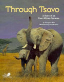 Through Tsavo: A Story of an East African Savanna cover