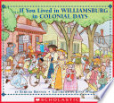 If You Lived in Williamsburg in Colonial Days cover