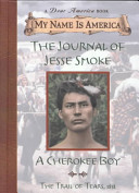 The Journal of Jesse Smoke: A Cherokee Boy cover