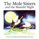 The Mole Sisters and the Moonlit Night cover