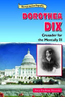 Dorothea Dix: Crusader for the Mentally Ill cover