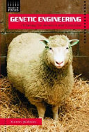 Genetic Engineering: Debating the Benefits and Concerns cover