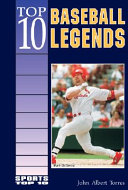 Top 10 Baseball Legends cover