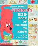 Clifford's Big Book of Things to Know cover