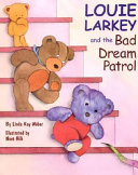 Louie Larkey and the Bad Dream Patrol cover