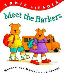 Meet the Barkers: Morgan and Moffat Go to School cover