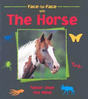 Face-to-Face with the Horse: Faster Than the Wind cover